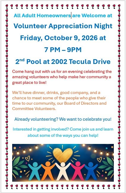Flyer: Volunteer Appreciation Night, Friday, October 9, 2026, 7 to 9 PM at the 2nd pool, 2002 Tecula Drive. All adult homeowners are welcome.